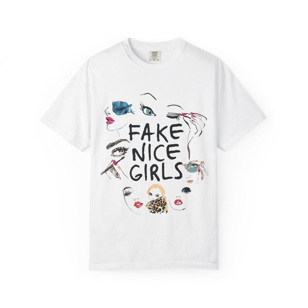 Fake Nice Girls Lyric Tee